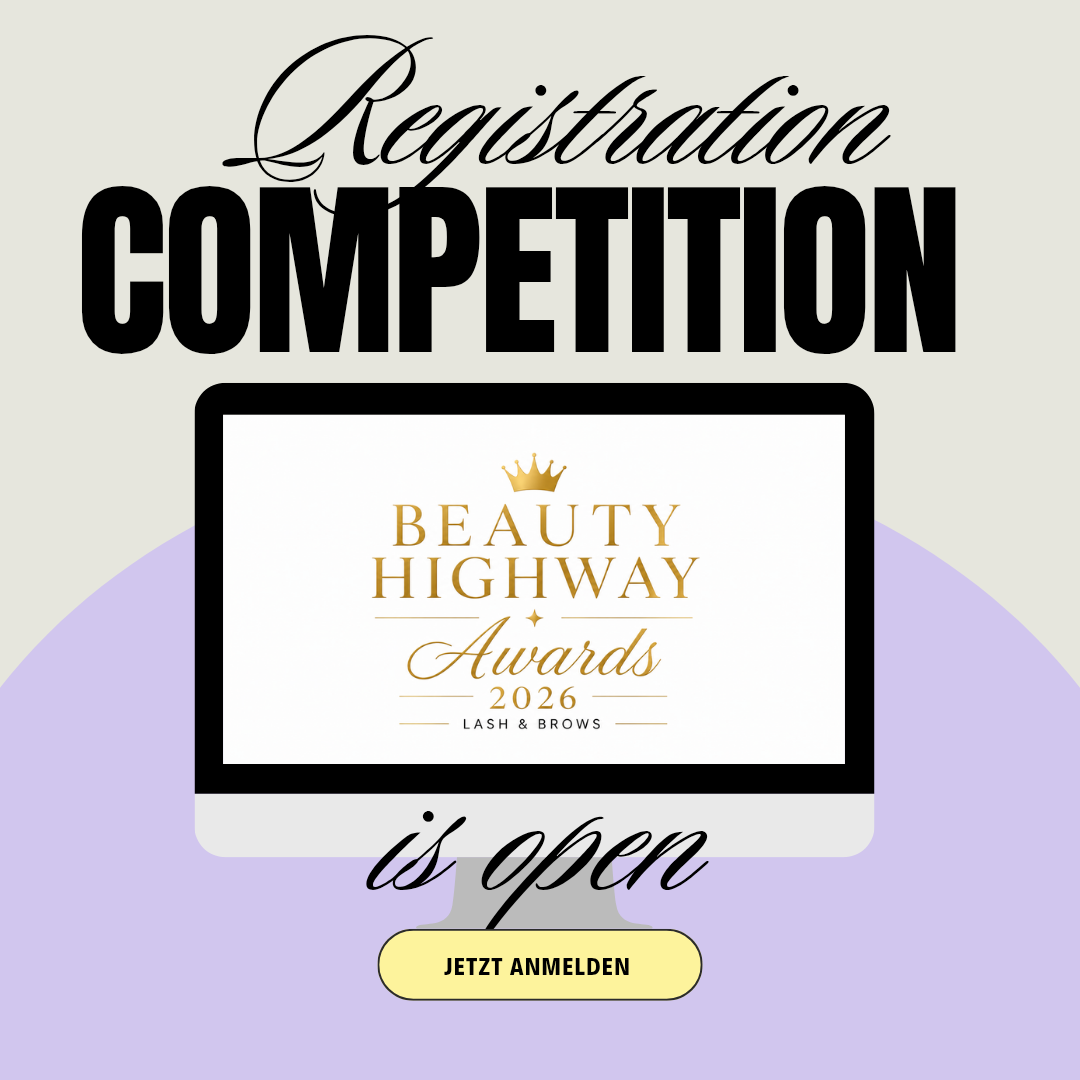 Anmeldung Meisterschaft Lash & Brow Beauty Highway Awards 2026 Brows